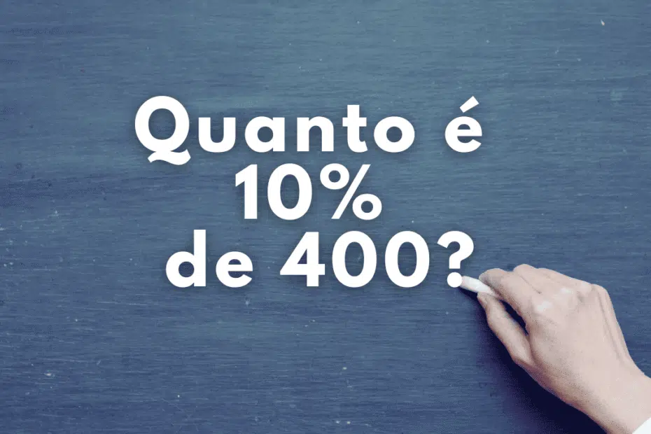 Quanto é 10% de 400
