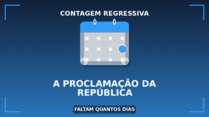 Quantos Dias Faltam Para a Proclamação da República