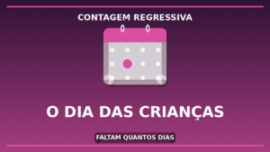 Quantos Dias Faltam Para o Dia das Crianças
