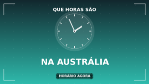 Horário na Austrália Agora