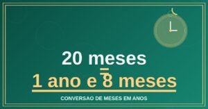 20 Meses São Quantos Anos?
